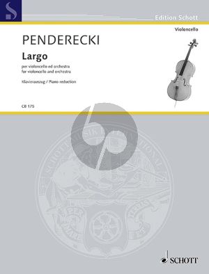 Penderecki Largo Violoncello and Orchestra (piano red.)