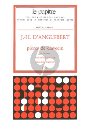 D'Anglebert Pieces de Clavecin Vol.2 (Kenneth Gilbert) (Le Pupitre)