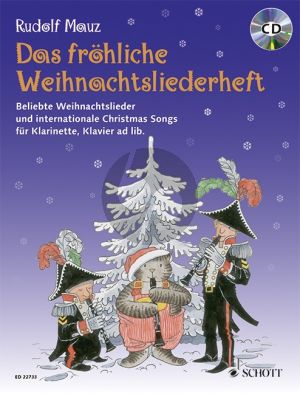 Mauz Das fröhliche Weihnachtsliederheft (Beliebte Weihnachtslieder und internationale Christmas Songs) Klarinette (mit Klavier ad lib.) (Bk-Cd)