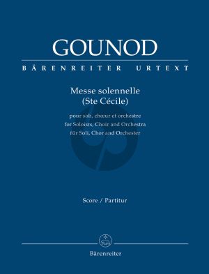 Gounod Messe solennelle (Ste Cécile) for Soloists-Choir and Orchestra Full Score (lat.) (Hans Schellevis)