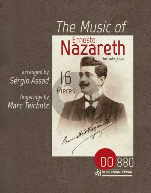 The Music of Ernesto Nazareth Guitar (edited by Sergio Assad)