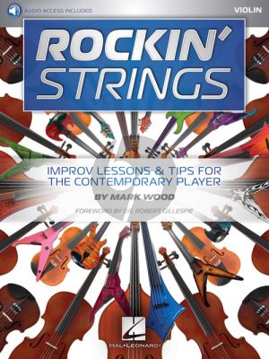 Rockin' Strings: Violin Improv Lessons & Tips for the Contemporary Player