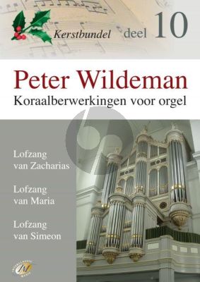 Koraalbewerkingen Vol.10 Kerstbundel voor Orgel