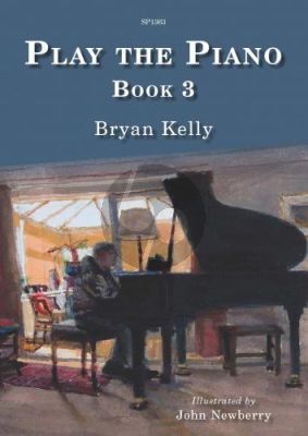 Kelly Play the Piano Book 3