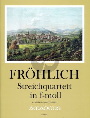 Frohlich Quartett in f-moll 2 Violinen-Viola-Violoncello (Part./Stimmen) (ed. Gerhard Müller)