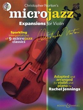 Norton Microjazz Expansions for Violin (Sparkling interpretations of 9 Microjazz Classics) Violin-Piano (Bk-Cd) (by Rachel Jennings)