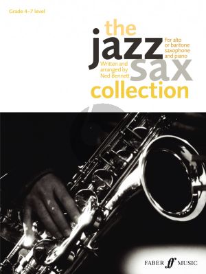 The Jazz Sax Collection for Alto/Baritone Saxophone (transcr. by Ned Bennett)