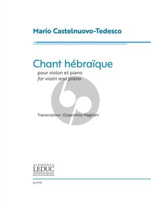 Castelnuovo-Tedesco Chant Hébraïque for Violin and Piano (transcr. by Gioacchino Maglioni)