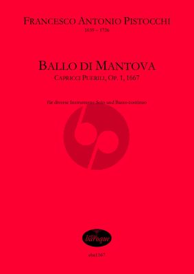 Pistocchi Ballo di Mantova Op.1 für Violine (Blockflöte oder andere Melodieinstrumente) und Bc Partitur und Stimme (Bc ausgesetzt)