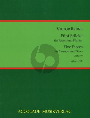 Bruns 5 Stücke Op.40 fur Fagott und Klavier