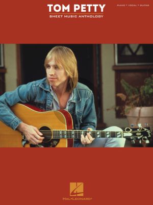 Petty Tom Petty Sheet Music Anthology Piano/Vocal/Guitar