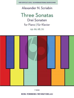 Scriabin 3 Sonatas Op.66, Op.68, Op.70 Piano solo