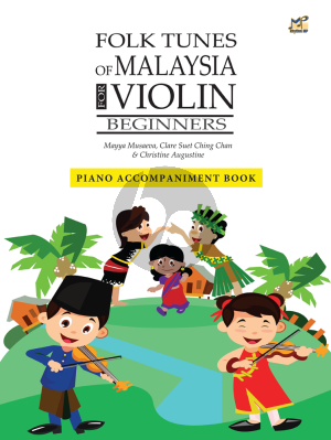 Musaeva Folk Tunes of Malaysia for Violin Piano Accompaniment