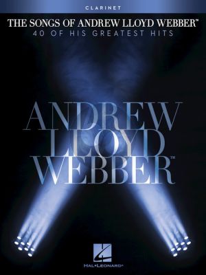 The Songs of Andrew Lloyd Webber for Clarinet