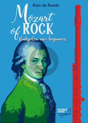 Rien de Reede Mozart of Rock (Fluitspelen voor beginners)