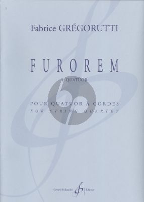 Gregorutti Furorem (Quartet No.4) 2 Violins-Viola-Violoncello (Score/Parts)