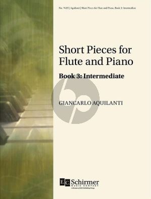 Aquilanti Short Pieces for Flute and Piano Vol. 3 (Intermediate)