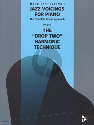 Dariusz Terefenko Jazz Voicings For Piano (The complete linear approach Part I) (The "Drop Two" Harmonic Technique)