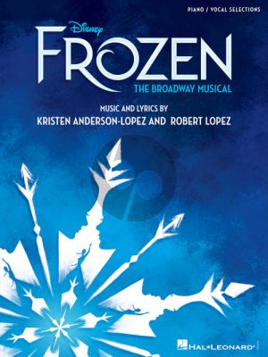 Anderson-Lopez Disney's Frozen - The Broadway Musical Piano-Vocal-Guitar