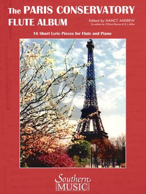 Paris Conservatory Flute Album - 16 Short Lyric Pieces for Flute and Piano (edited by Nancy Andrew)