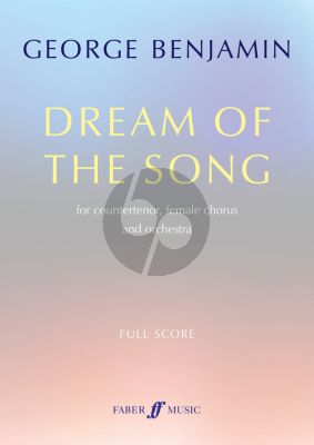 Benjamin Dream of the Song Countertenor-Women’s Voices and Orchestra Full Score