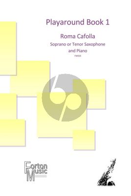 Cafolla Playaround Book 1 Soprano or Tenor Saxophone and Piano