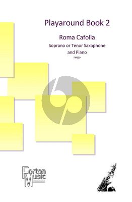 Cafolla Playaround Book 2 Soprano or Tenor Saxophone and Piano