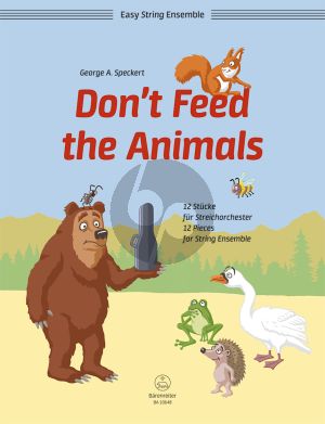 Speckert Don't Feed the Animals (12 Pieces for String Orchestra) (Score/Parts)