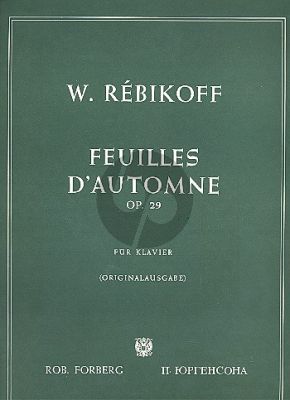 Rebikov Feuilles d'automne Op.29 (Piano solo)