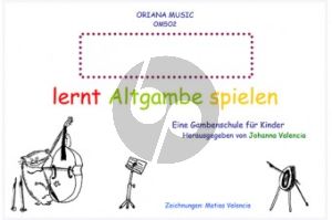 Valencia Lernt Altgambe spielen – Band I