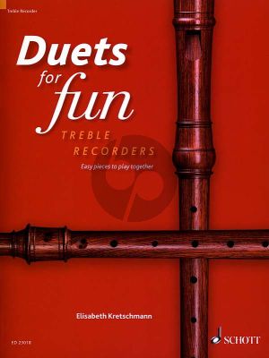 Duets for Fun for 2 Treble Recorders (edited by Elisabeth Kretschmann)