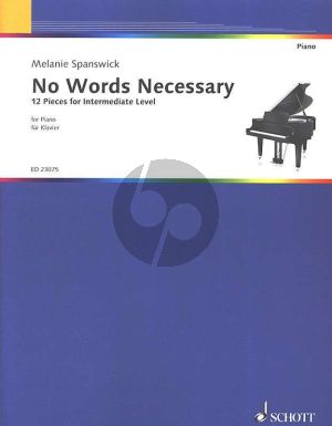 Spanswick No Words Necessary (12 Pieces for Piano)