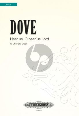 Dove Hear Us, O Hear Us Lord (SATB-Orgel)
