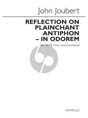 Joubert Reflection On Plainchant Antiphon - In Odorem for SATB