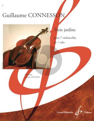 Connesson Trois Jardins 7 Violoncelles (Part./Parties)