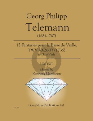 Telemann 12 Fantasies pour la Basse de violle for Viola solo TWV 40:26-37 (adapted Kenneth Martinson) (Urtext)