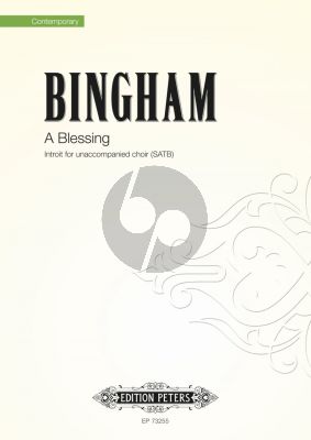 Bingham A Blessing (Psalm 133) SATB