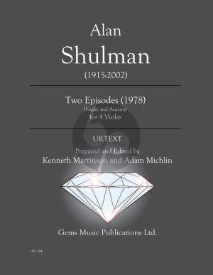 Shulman 2 Episodes Night and Ancora for Viola Quartet (1978) Score - Parts (Prepared and Edited by Kenneth Martinson) (Urtext)