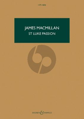 MacMillan St.Luke Passion SATB-Children's Choir-Organ and Chamber Orchestra (Study Score)