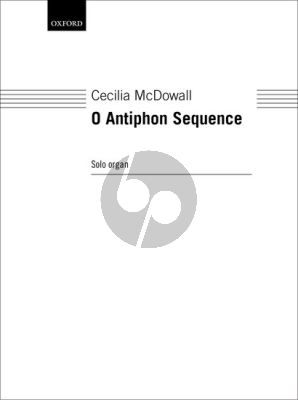 McDowall O Antiphon Sequence Organ