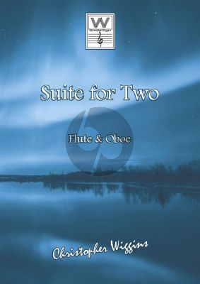 Wiggins Suite for Two Opus 471G Flute and Oboe