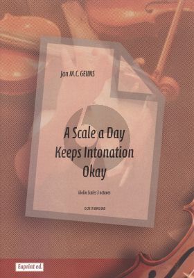 Geuns A Scale a Day keeps Intonation Okay - Violin Scales 3 octaves