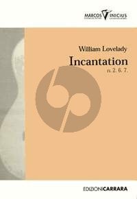 Lovelady Incantation Volume 1 Nrs. 2 , 6 , 7 Guitar Solo