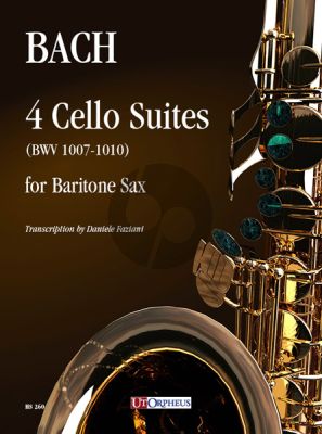 Bach 4 Cello Suites (BWV 1007-1010) for Baritone Sax (transcr. by Daniele Faziani)