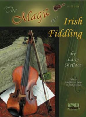 McCabe The Magic of Irish Fiddling (Vibrant traditional tunes in first position) (Book and Cd)