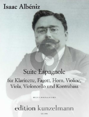 Albeniz Suite Espagnole Klarinette, Fagott, Horn, Violine, Viola, Violoncello und Kontrabass (Partitur und Stimmen) (Herasugegeben von Bruno Borralhinho)