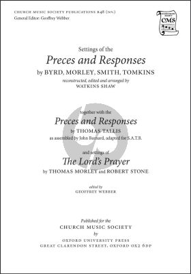 Preces and Responses SAATB/SATB (William Byrd, Thomas Morley, William Smith, and Thomas Tomkins) (edited by Watkins Shaw)