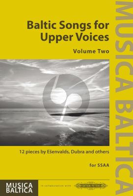 Baltic Songs for Upper Voices Vol. 2 SSAA (12 Pieces by Esenvalds, Dubra and others)