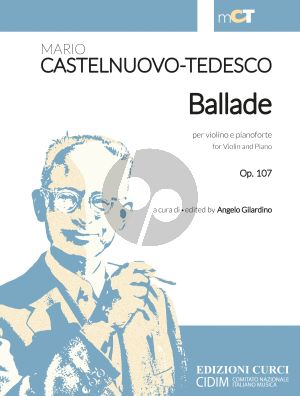 Castelnuovo-Tedesco Ballade Opus 107 Violino and Piano (edited by Angelo Gilardino)