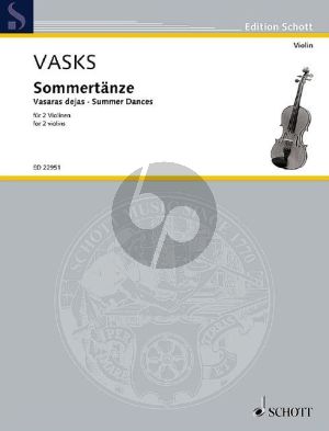 Vasks Sommertänze - Vasaras dejas 2 Violinen (Spielpartitur) (2017)